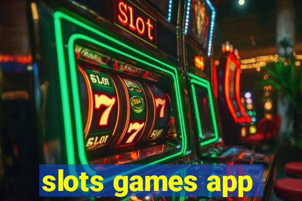 slots games app